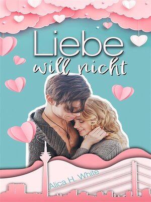 cover image of Liebe will nicht